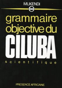 Couverture du livre « Grammaire objective du ciluba scientifique »