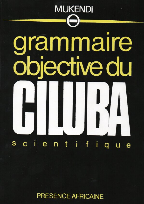 Couverture du livre « Grammaire objective du ciluba scientifique »